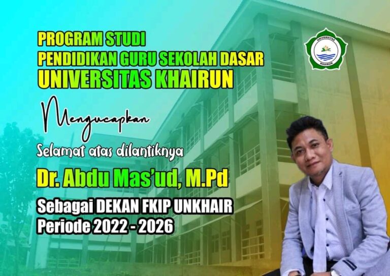 Ucapan Selamat Kepada Dekan FKIP Universitas Khairun Periode 2022-2026