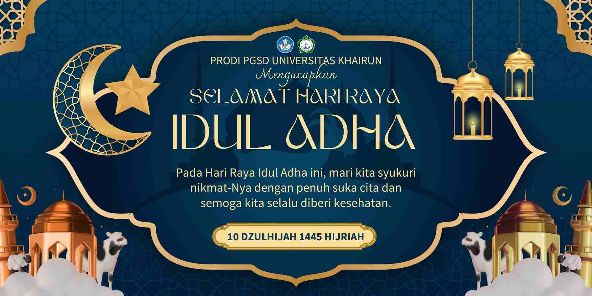Selamat Hari Raya Idul Adha 2025 10 Dzulhijjah 1445 Hijriah