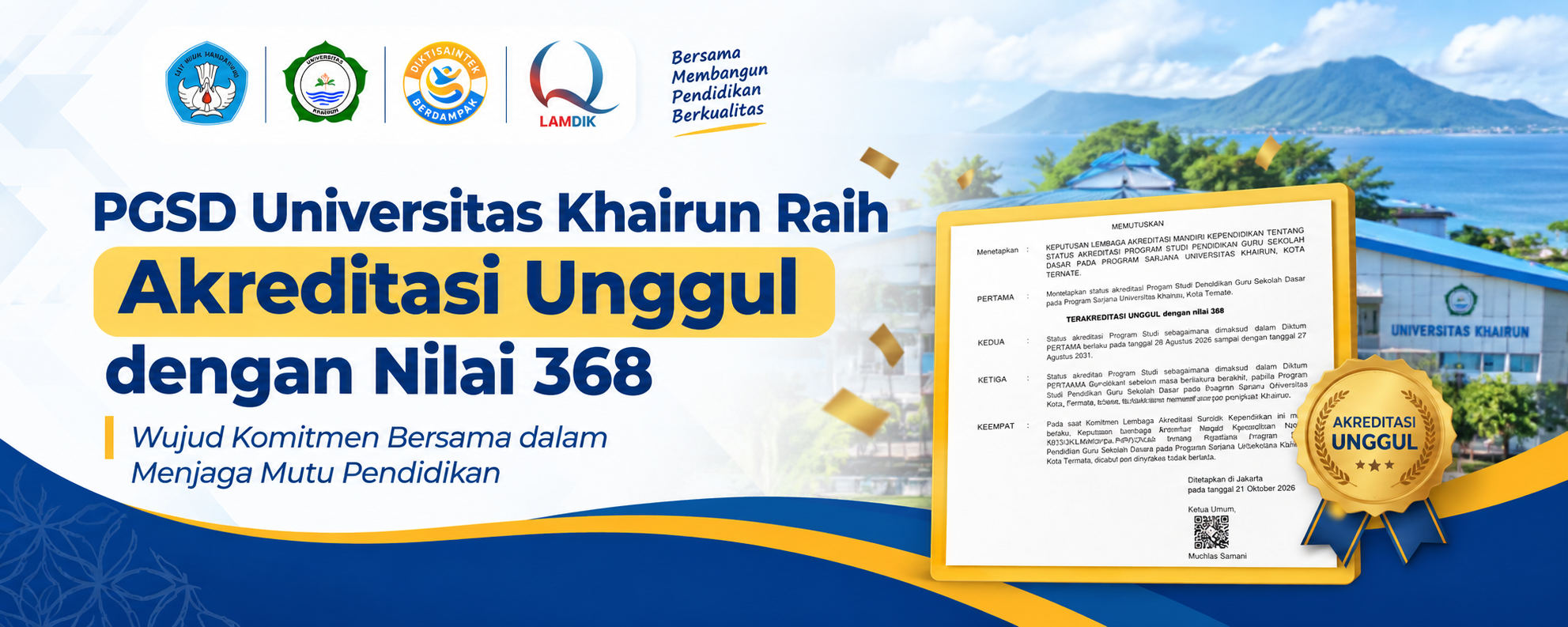 LAMDIK Tetapkan PGSD Universitas Khairun Terakreditasi Unggul hingga 2031