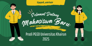 Salam Hangat dan Selamat Datang untuk Mahasiswa Baru PGSD Universitas Khairun Tahun 2025!